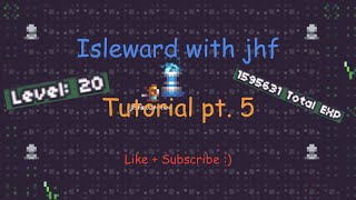 Isleward Tutorial pt 5  Leveling to lv 20 [upl. by Kerns]