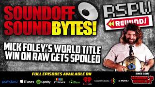 Mick Foleys World Title Win On Raw Gets SPOILED RSPW Rewind [upl. by Ativel]