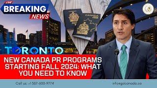 New Canada PR Programs Starting Fall 2024 What You Need to Know [upl. by Ymmit972]