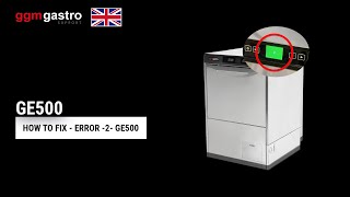 GGM Gastro GE500 How to fix  Error 2 [upl. by Mays499]