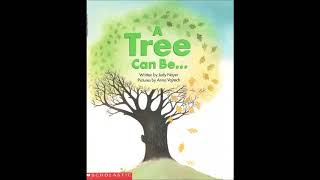 A Tree Can Be by Judy Nayer Read Aloud for kids [upl. by Thorman]