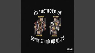 In Memory Of Some Stand Up Guys [upl. by Woo]