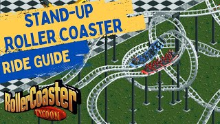 StandUp Roller Coaster  Rollercoaster Tycoon Classic Ride Guide [upl. by Anad]