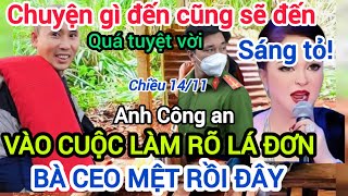 🔴DƯ LUẬN TÁN THÁN anh Công an LÊN TIẾNG lá ĐƠN của Sư Minh Tuệchia buồn bà Ceo [upl. by Anihsak]