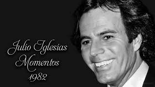 Julio Iglesias  Momentos 1982 [upl. by Luanni]