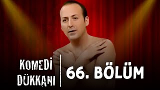 Komedi Dükkanı  66Bölüm [upl. by Rosenfeld]