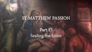 Andrea Bèrdin  Sealing the Stone “St Matthew Passion” Metropolitan Hilarion Alfeyev [upl. by Anama704]