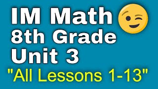 😉 8th Grade Unit 3 All Lessons 113  Linear Relationships  Illustrative Mathematics [upl. by Vitek]