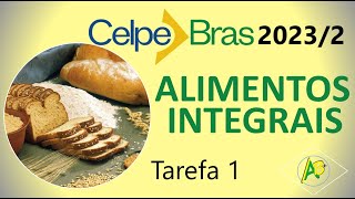 CELPEBRAS 20232  Alimentos integrais  FONETICANDO [upl. by Atcliffe]