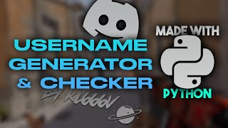 DISCORD USERNAME GENERATOR amp CHECKER MADE WITH PYTHON [upl. by Auginahs]