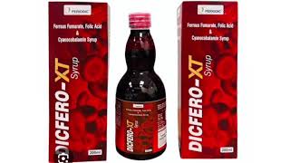 DICFERO XT Syrup Ferrous Fumarate Folic Acid Cyanocobalamin Syrup [upl. by Einhpad247]