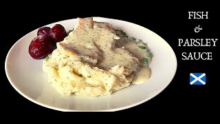 Fish amp Parsley Sauce  Scottish Haddock Recipe [upl. by Brenden556]