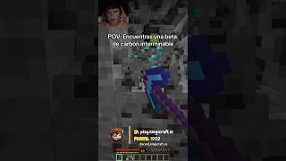 POV Encuentras una beta de carbón interminable en Minecraft 🤯😱 minecraft shorts viral [upl. by Xena]