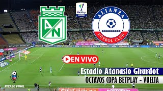 NACIONAL VS ALIANZA FC En Vivo Hoy 🔴 Copa Betplay 2024 Octavos Vuelta Partido en vivo [upl. by Ysac]