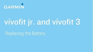 Tutorial  vívofit jr and vívofit 3  Replacing the Battery [upl. by Ahtibbat]