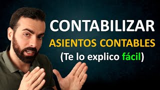 Cómo hacer ASIENTOS CONTABLES ✅  Curso Contabilidad Básica 1 [upl. by Meekyh]