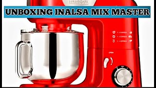 Unboxing Inalsa Stand Mixer Professional Mix master  Inalsa Stand Mixer India recipewecipe [upl. by Giana]