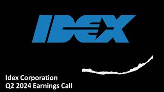 Idex Corporation NYSE IEX  Q2 2024 Earnings Call [upl. by Learrsi]