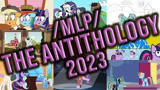 mlp The Antithology 2023 [upl. by Mima200]