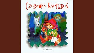 Czerwony Kapturek cz 1 [upl. by Angy]