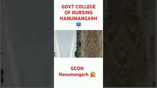 GOVT COLLEGE OF NURSING HANUMANGARH ⚕️gconhanumangarh nursing ruhs bscnurshing [upl. by Levina]