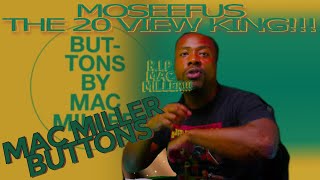 RIP MAC 🎶🎛️ MAC MILLER  BUTTONS reaction moseefus the20viewking [upl. by Aliek]