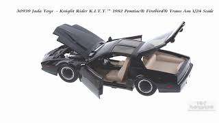 30939 Jada Toys  Knight Rider KITT™ 1982 Pontiac® Firebird® Trans Am [upl. by Lleze]