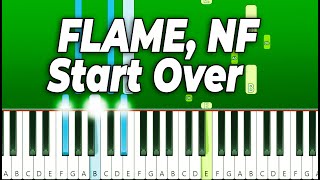 FLAME NF  Start Over Piano Tutorial [upl. by Gardiner269]