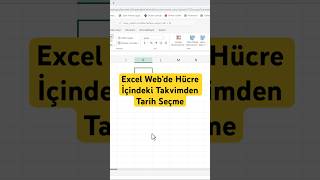 Excel Web’de Hücre İçindeki Takvimden Tarih Seçme excel exceldersleri excelformülleri exceltips [upl. by Adnol]