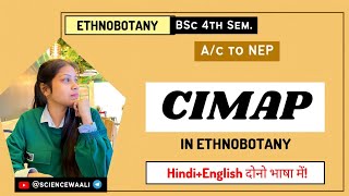 CIMAP in Ethnobotany Importance of Ethnobotany in India BSc 4th semester  Hindi  English Notes [upl. by Eldorado]