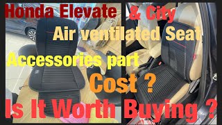 Honda Elevate amp City Air Ventilated Seat Accessories ￼hondaelevate honda accessories ventilacion [upl. by Aliber451]