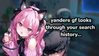 yandere gf looks through your search history ASMR [upl. by Bekki]