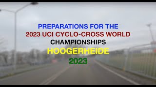 HOOGERHEIDE 2023  UCI CYCLOCROSS WORLD CHAMPIONSHIPS [upl. by Kamaria777]