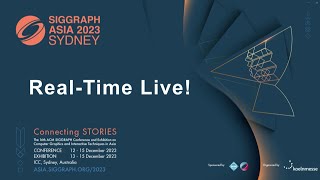 SIGGRAPH Asia 2023 – RealTime Live [upl. by Atnahc]