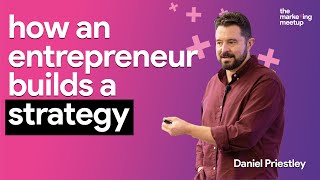 How Daniel Priestley links marketing with business and sale strategies [upl. by Farica452]