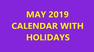 May 2019 Calendar With Holidays Festivals Observances [upl. by Bullivant]