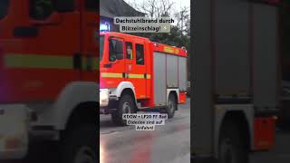 Im Status 3 zum gemeldeten Dachstuhlbrand 🔥 einsatzfahrzeug feuerwehr einsatzfahrt feuer [upl. by Ayikur538]