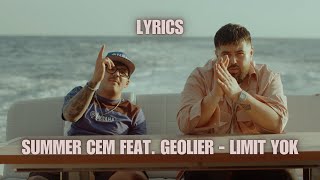 SUMMER CEM feat GEOLIER  LIMIT YOK LYRICS ⚔️ [upl. by Kevin]