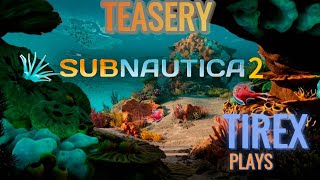 Subnautica 23 TEASERY  Omówienie Wszystkich Wskazówek TirexPlays [upl. by Cynth]