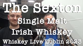 Interview with Garv from The Sexton Single Malt Irish Whiskey at the Whiskey Live Dublin 2023 [upl. by Marolda]