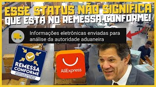 INFORMAÇÕES ELETRÔNICAS ENVIADAS PARA ANÁLISE DA AUTORIDADE ADUANEIRA NÃO É SÓ NO REMESSA CONFORME [upl. by Cheston673]