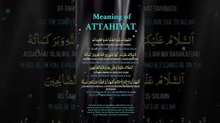 Meaning of ATTAHIYAT 🤍 reciteeverydaydua quranrecitation duaforeverything [upl. by Tereve]