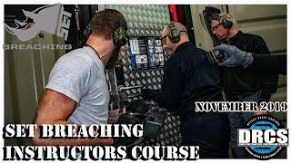 SET BREACHING INSTRUCTOR COURSE [upl. by Sibyl]