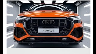 Audi Q8 2025 The Ultimate Luxury SUV [upl. by Pasol67]