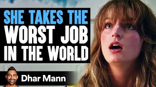 She Takes The WORST JOB IN THE WORLD  Dhar Mann Studios [upl. by Leon171]