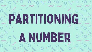 How To Partition Numbers [upl. by Corissa251]