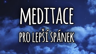 Vedená meditace  krátká meditace pro lepší spánek a snadné usínání [upl. by Laktasic831]