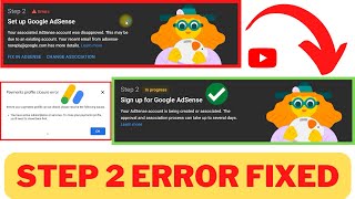 How To Fix STEP 2 Error SETUP Google AdSense 2022  Fix YouTube MONETIZATION Google AdSense Error [upl. by Nnaycart]