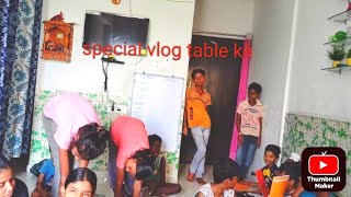 ❤️‍🩹❤️‍🩹Special Vlog Table Ka❤️‍🩹 [upl. by Shadow684]