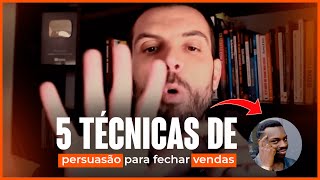 5 TÉCNICAS DE PERSUASÃO PARA FECHAR VENDAS  THIAGO CONCER [upl. by Aztin]